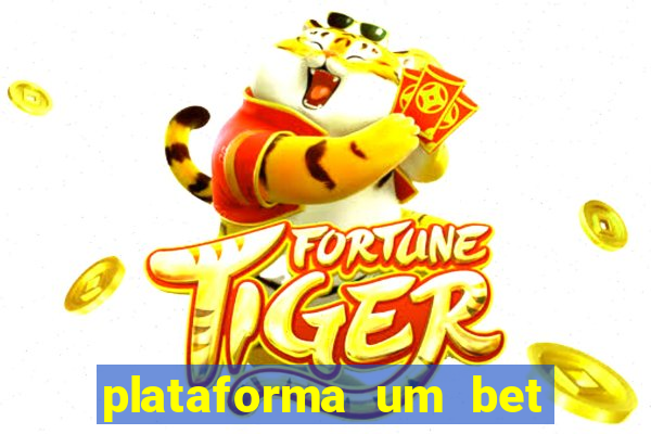 plataforma um bet é confiável