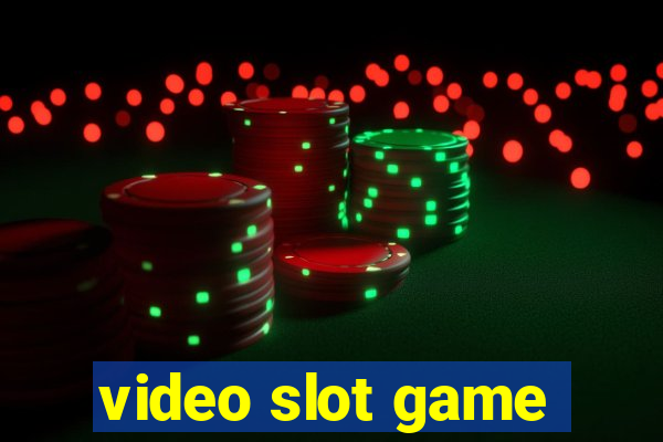 video slot game