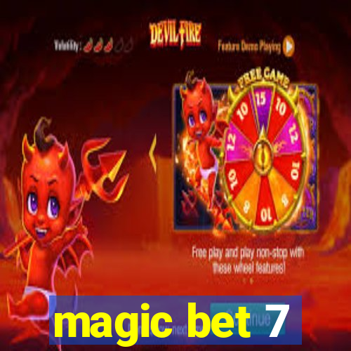 magic bet 7