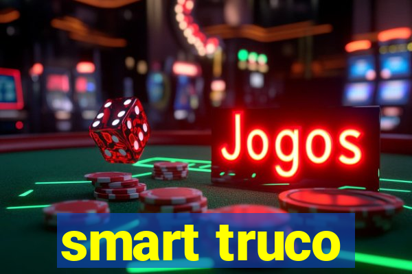 smart truco