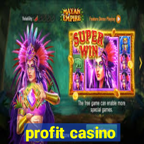 profit casino