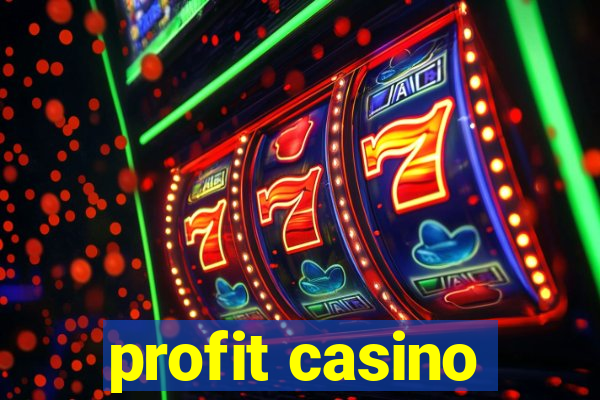 profit casino