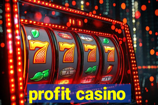 profit casino