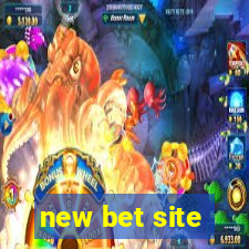 new bet site