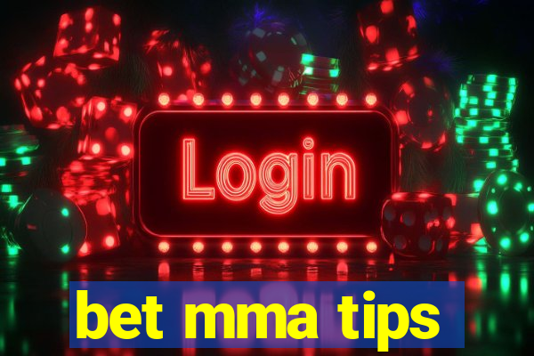 bet mma tips