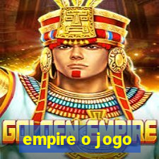 empire o jogo