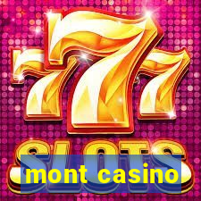 mont casino