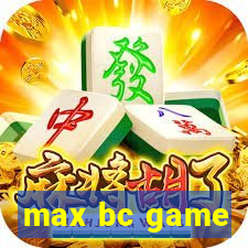 max bc game