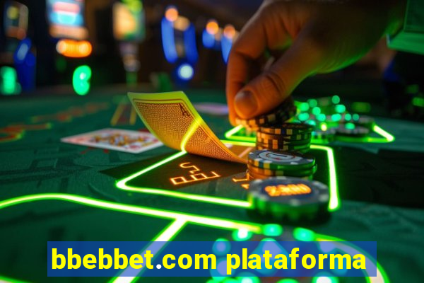 bbebbet.com plataforma