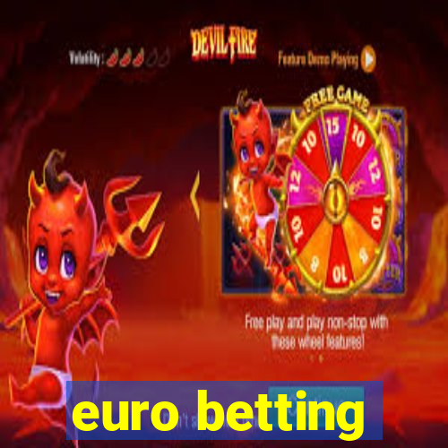 euro betting