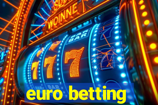 euro betting