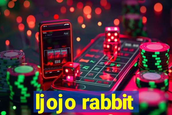 ljojo rabbit