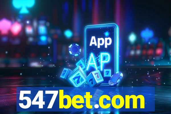 547bet.com