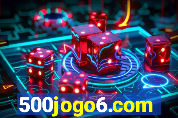 500jogo6.com