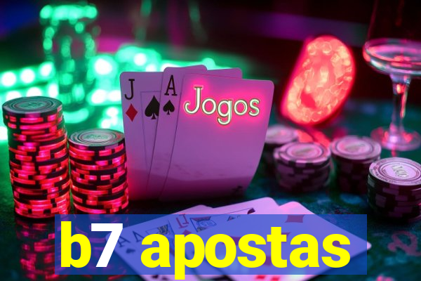 b7 apostas