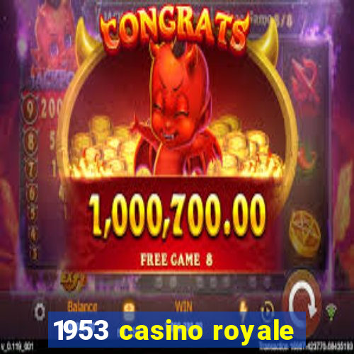 1953 casino royale