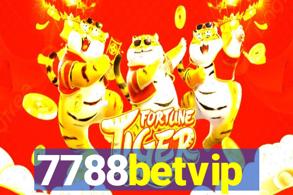 7788betvip