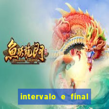 intervalo e final do jogo como funciona