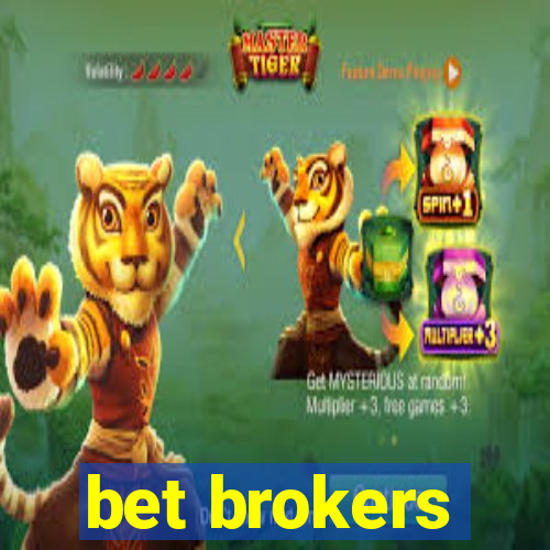 bet brokers