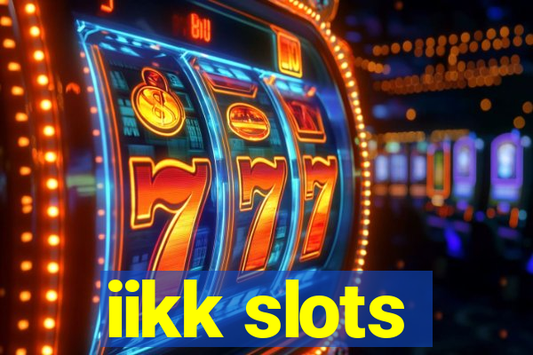 iikk slots