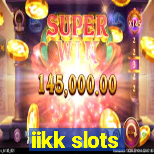 iikk slots