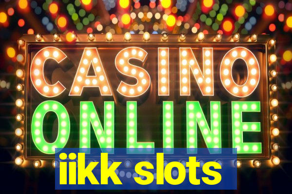 iikk slots