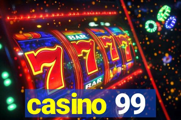 casino 99