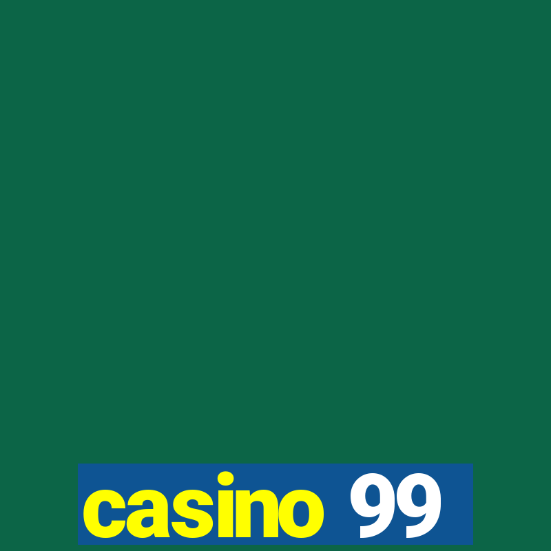 casino 99