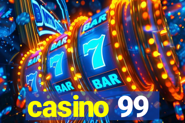 casino 99