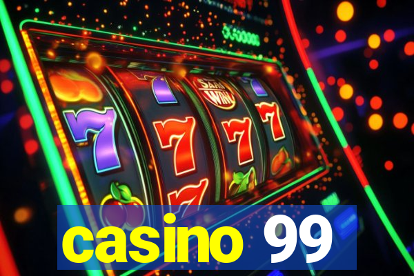 casino 99