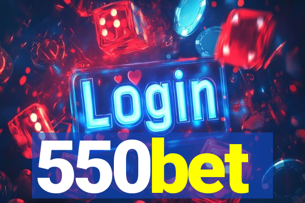 550bet