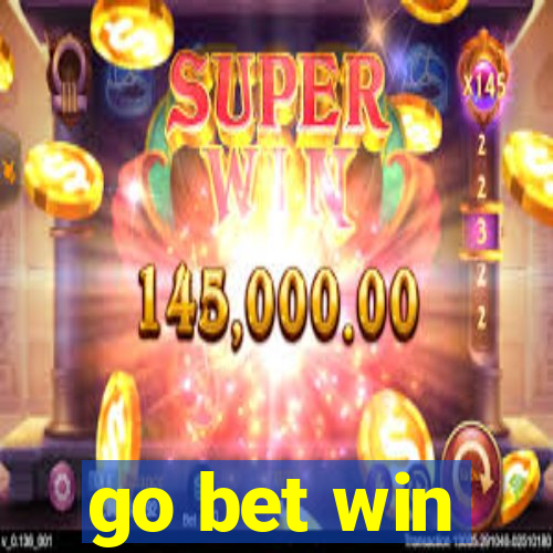 go bet win