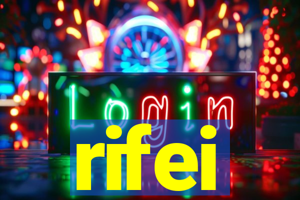 rifei