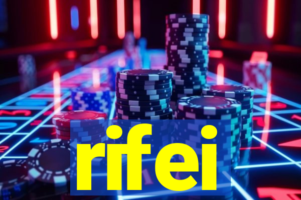 rifei