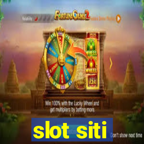 slot siti