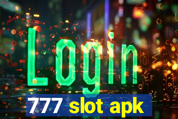 777 slot apk