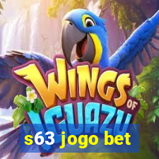 s63 jogo bet