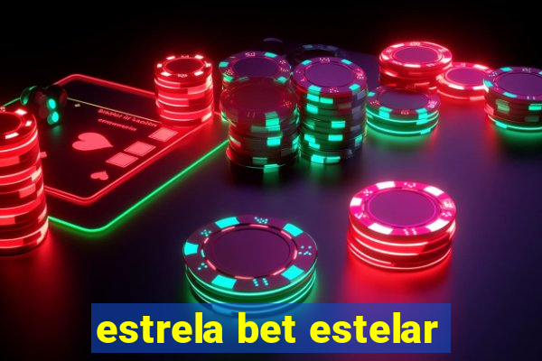 estrela bet estelar