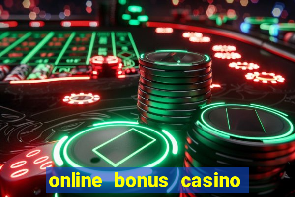 online bonus casino no deposit