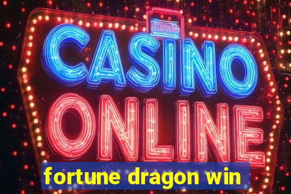 fortune dragon win