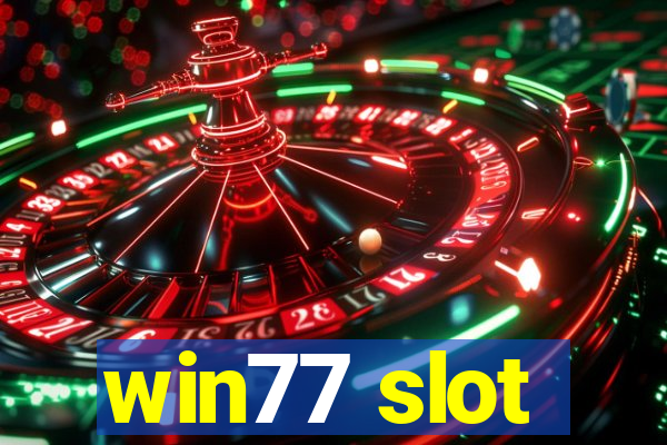 win77 slot