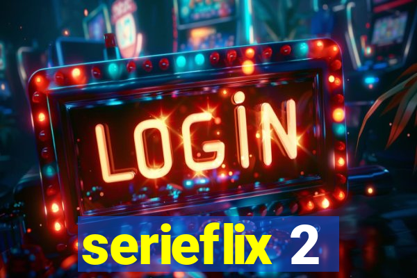 serieflix 2