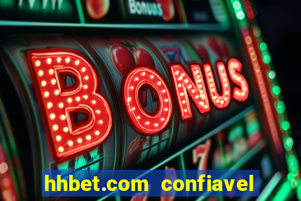 hhbet.com  confiavel