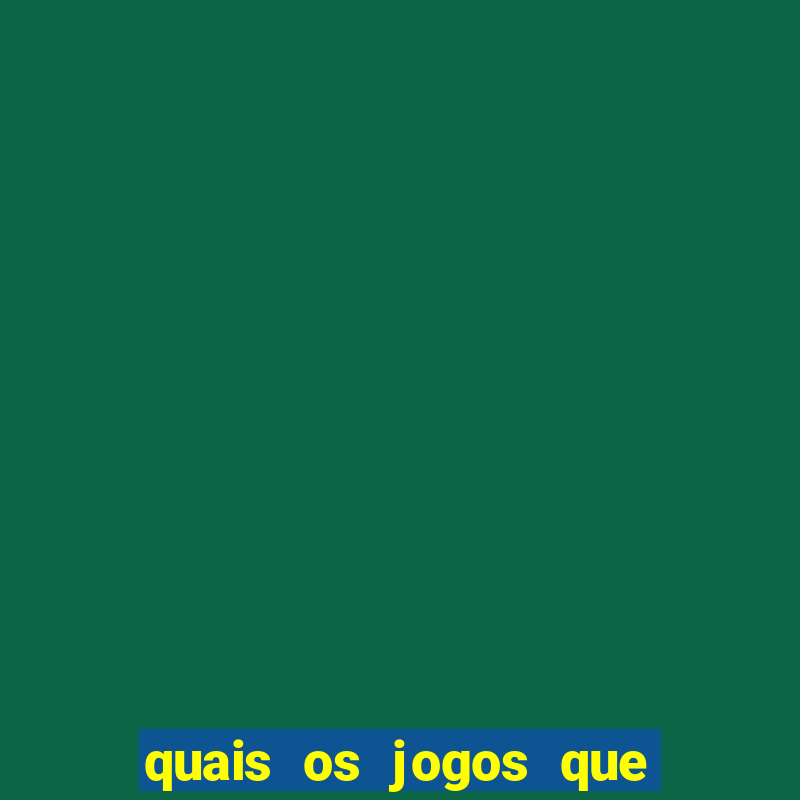 quais os jogos que realmente d?o dinheiro