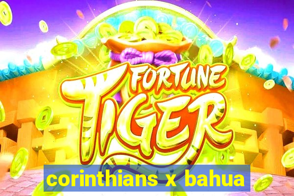 corinthians x bahua