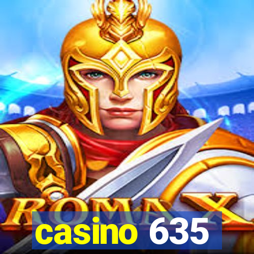 casino 635