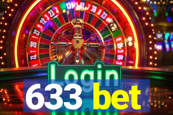 633 bet