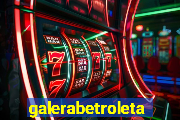 galerabetroleta