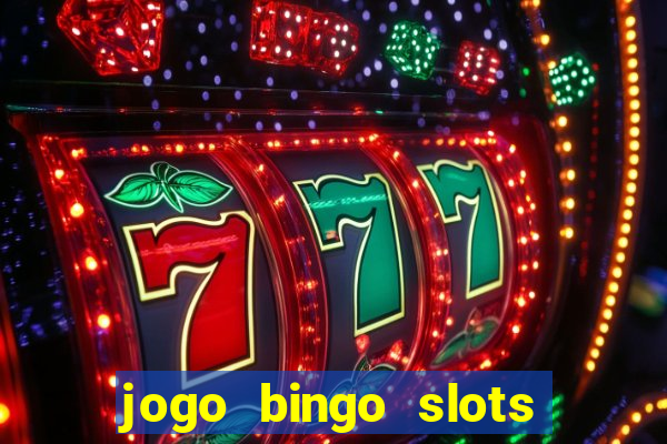 jogo bingo slots é confiável