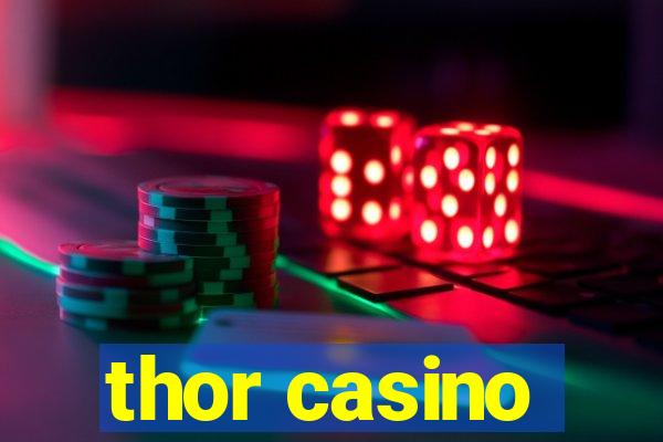 thor casino